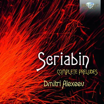 Scriabin: Complete Preludes by Dmitri Alexeev