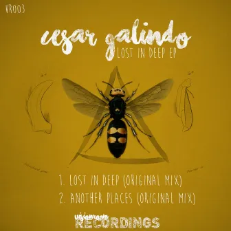 Lost In Deep EP by Cesar Galindo