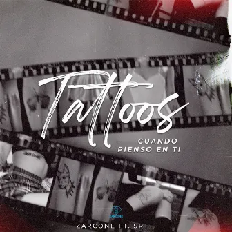 Tattoos (cuando pienso en ti) by Zarcone