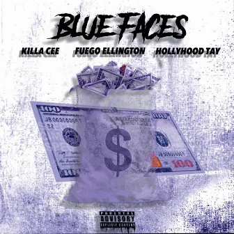 Blue Faces by Killa Cee