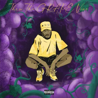 Thru The GRAPE Vine by Bocha