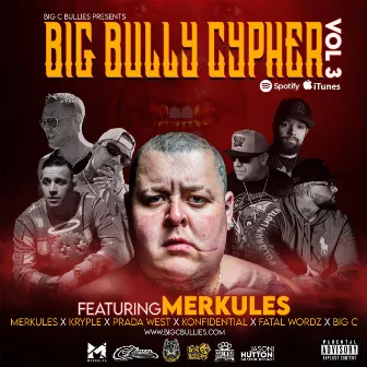 Bully Cypher, Vol. 3 by Kryple