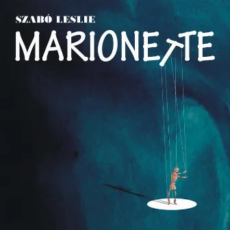 Marionette by Szabó Leslie