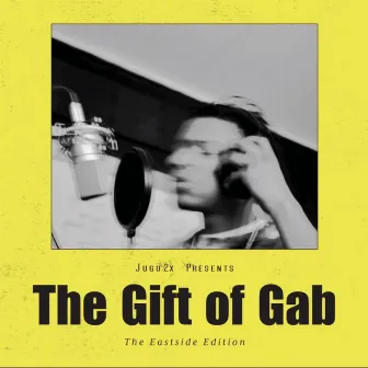 The Gift Of Gab by Jugo2x