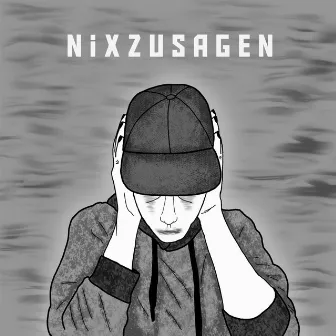 nixzusagen by DrikOne