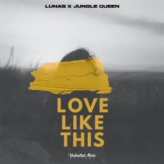 Love Like This by LUNAS