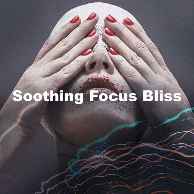 Soothing Focus Bliss