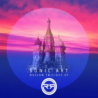 Moscow Twilight EP by Sonic Art