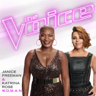 W.O.M.A.N. (The Voice Performance) by Janice Freeman