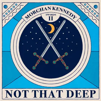 Not That Deep by Morghan Kennedy