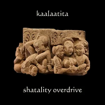 Shatality Overdrive by Kaalaatita