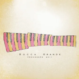 Procedere 2011 by Bocca Grande