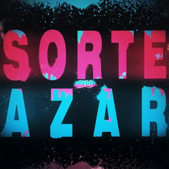 Sorte ou Azar by soffyy