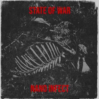 State of War by Nano Infect