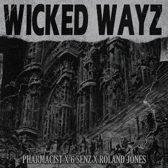 WICKED WAYZ by 