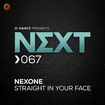 Straight In Your Face by Nexone