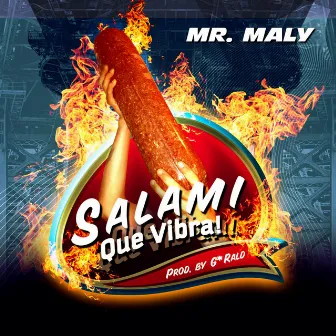 Salami Que Vibra by Mr. Maly