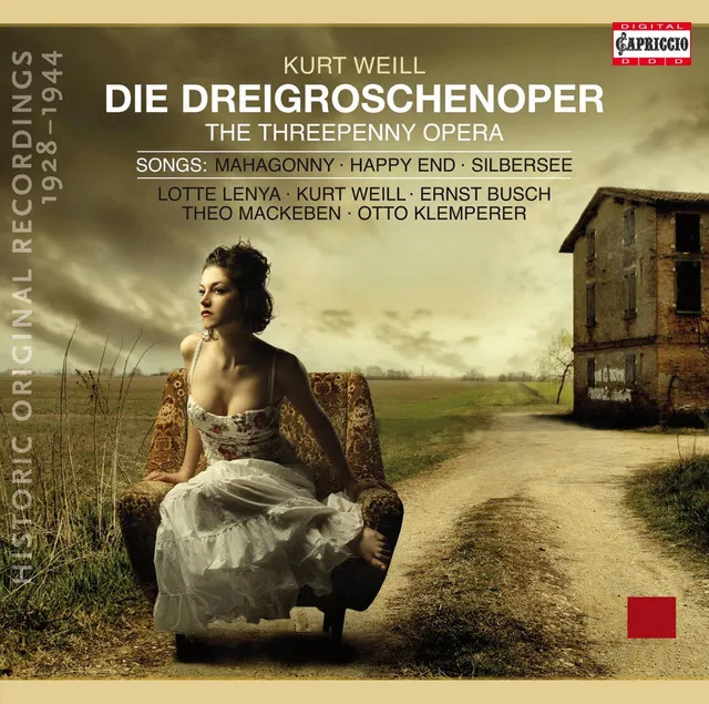 Die Dreigroschenoper, Act I: Barbara-Song. Einst glaubte ich (Polly)