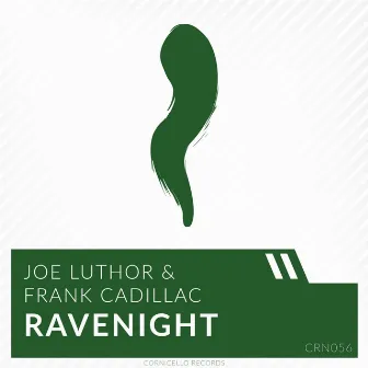 RaveNight by Joe Luthor