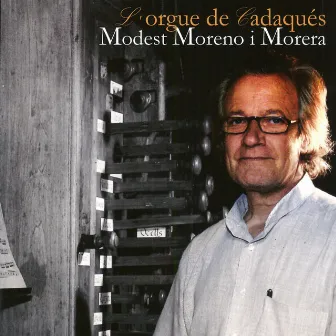 L'Orgue de Cadaqués by Modest Moreno i Morera