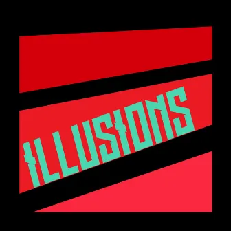 Illusions by JPKy