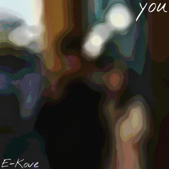 You by E-Kove