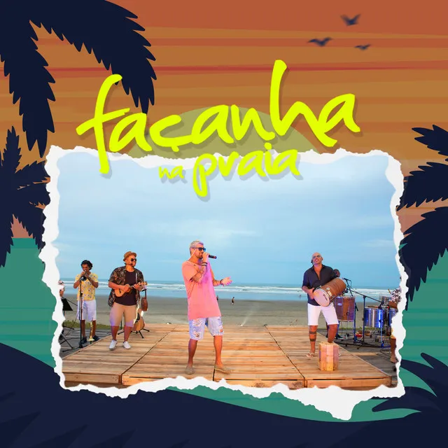 Façanha na Praia - EP. 02 (Ao Vivo)