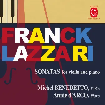 Franck & Lazzari: Sonatas for Violin & Piano by Michel Benedetto