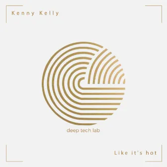 Like it's hot by Kenny Kelly