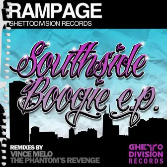 South Side Boogie EP by DJ Rampage