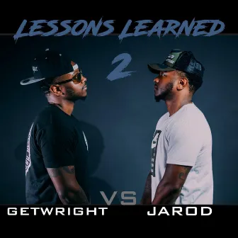 Lessons Learned 2 by DJ GetWright