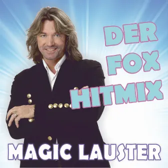 Der Fox Hitmix by Magic Lauster