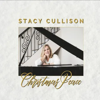 Christmas Peace by Stacy Cullison