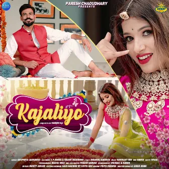 Kajaliyo - Single by Anupriya Lakhawat