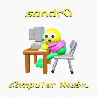 computer music by Sandr0