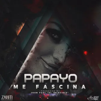 Me Fascina by Papayo