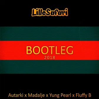 Bootleg 2018 by Lille Safari