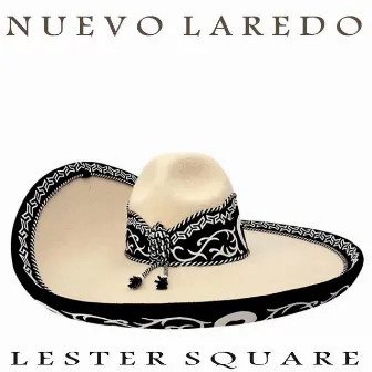 Nuevo Laredo by Lester Square