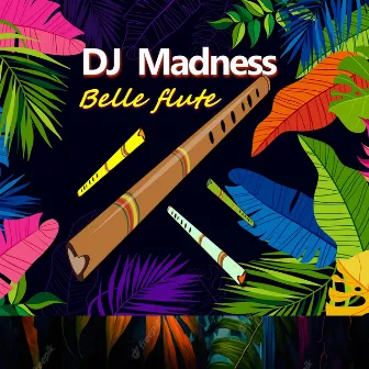 Belle Flute by DJ Madness