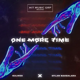 One More Time by Dylan Baksalara