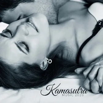 Kamasutra Music 2020 by Yoga Chill