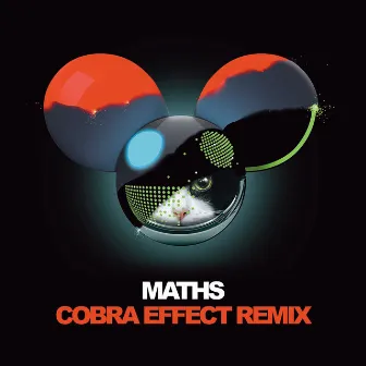 Maths (Cobra Effect Remix) by Cobra Effect