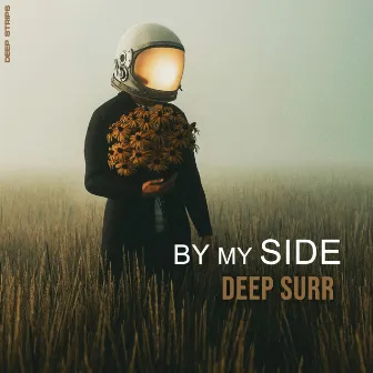 By My Side by Deep Surr