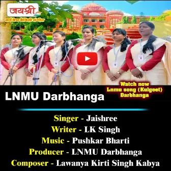 Lnmu Darbhanga by Jaishree