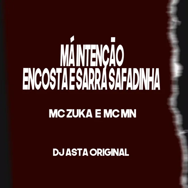 Má Intenção - Encosta e Sarra Safadinha