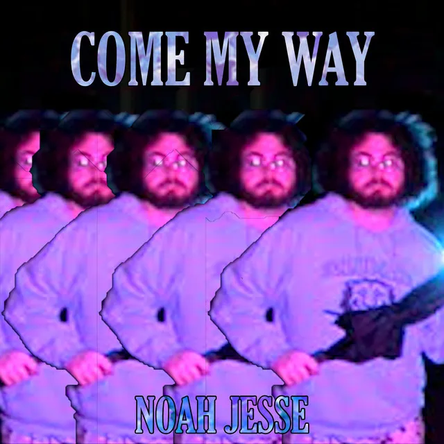 Come My Way