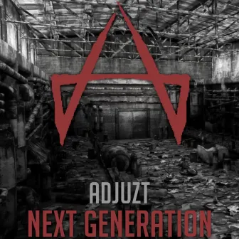 Next Generation by Adjuzt