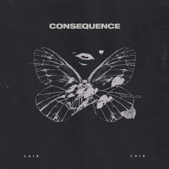 Consequence by Lais