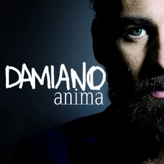 Anima by Damiano