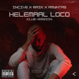 Helemaal Loco (Club Version) by Incive